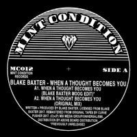 BLAKE BAXTER / WHEN A THOUGHT BECOMES YOU