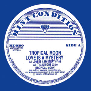 TROPICAL MOON / LOVE IS A MYSTERY