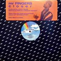 MR FINGERS / CLOSER