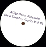 MIKE DUNN / WE R TUESDAY NIGHTS VOL #2