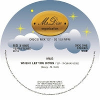 M&G / WHEN I LET YOU DOWN