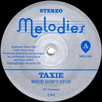 TAXIE / ROCK DON'T STOP