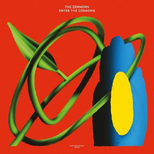THE ZENMENN / ENTER THE ZENMENN (LP)