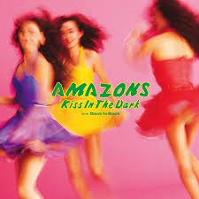 Amazons / KISS IN THE DARK (7 inch)