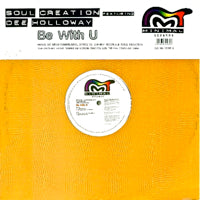 SOUL CREATION / BE WITH U (feat. DEE HOLLOWAY)