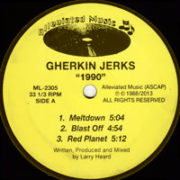 Gherkin Jerks – 1990