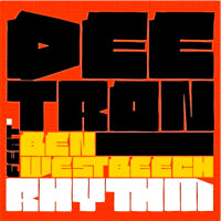 DEETRON / RHYTHM (feat. BEN WESTBEECH)