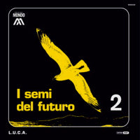 L.U.C.A. / I SEMI DEL FUTURO (2LP)