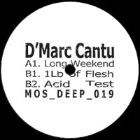 D'MARC CANTU / LONG WEEKEND