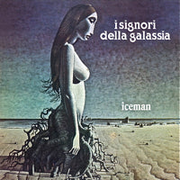 I SIGNORI DELLA GALASSIA / ICEMAN (LP)