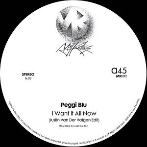 PEGGI BLU / I WANT IT ALL NOW (JUSTIN VAN DER VOLGEN EDIT)