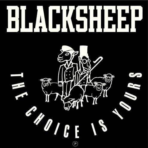 BLACK SHEEP / THE CHOICE IS YOURS (LIMITED WHITE VINYL)(7 inch)