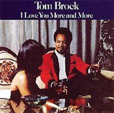 Tom Brock – I Love You More And More