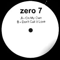 ZERO 7 / ON MY OWN