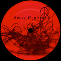 SCOTT GROOVES / BITTER SWEET