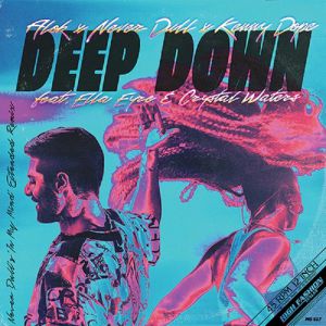 ALOK / NEVER DULL / KENNY DOPE / DEEP DOWN (feat. ELLA EYRE / CRYSTAL WATERS)