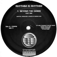 RHYTHIM IS RHYTHIM(DERRICK MAY)