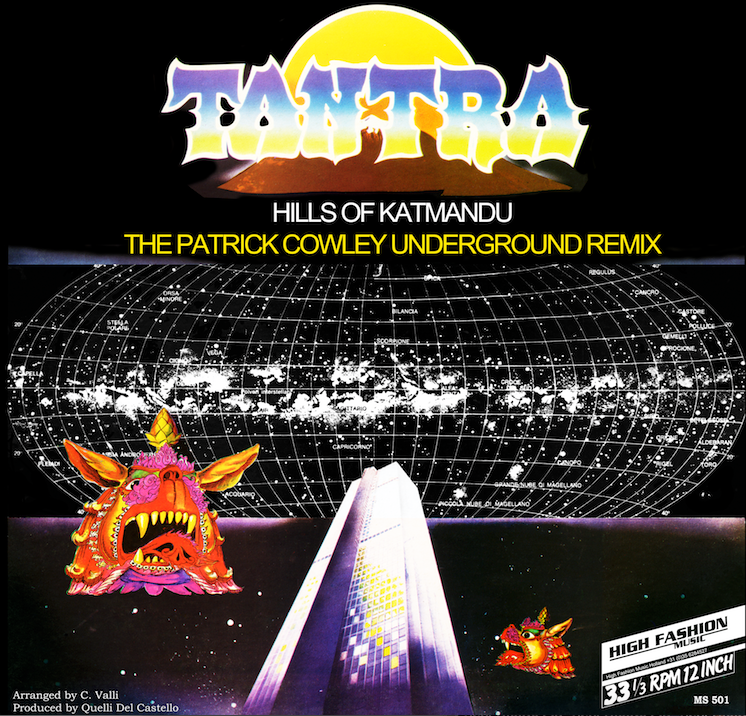 TANTRA / HILLS OF KATMANDU (PATRICK COWLEY & JURGEN KOPPERS MIXES)