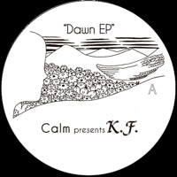 CALM pres.KF / DAWN EP