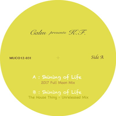 CALM pres.KF / SHINING OF LIFE (2017 FULL MOON MIX)