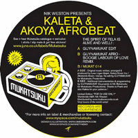 KALETA & AKOYA AFROBEAT / THE SPIRIT OF FELA IS ALIVE AND WELL! THE GUYNAMUKAT MIXES