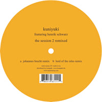 KUNIYUKI / THE SESSION 2 REMIXED (feat. HENRIK SCHWARZ)