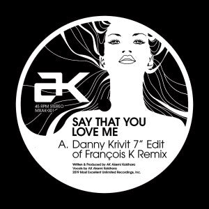 AK (AKEMI KAKIHARA) / SAY THAT YOU LOVE ME (7 inch) -RSD LIMITED-