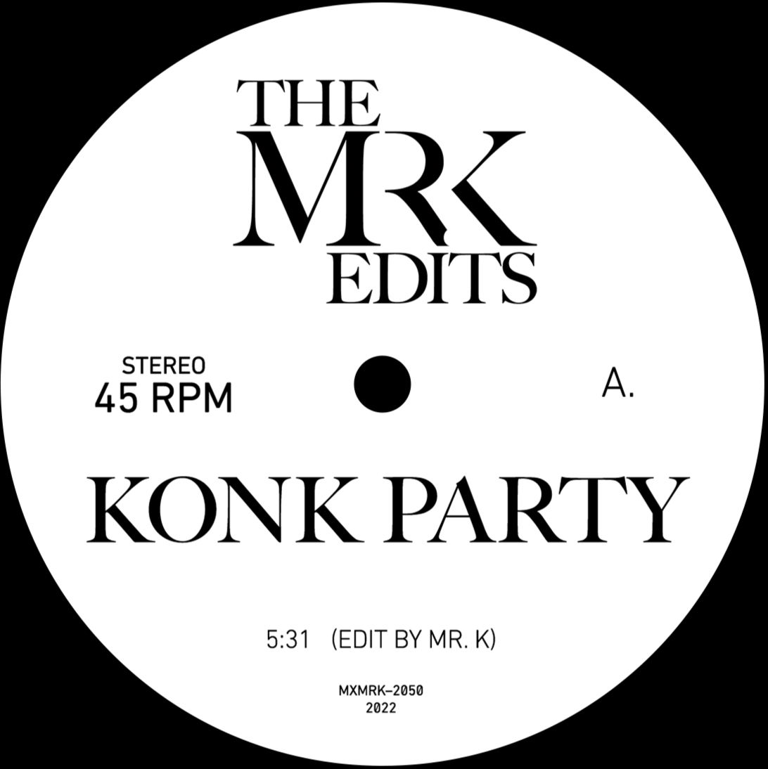 MR.K / KONK PARTY (7 inch)