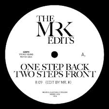 MR. K / ONE STEP BACK, TWO STEPS FRONT / FUNK IT