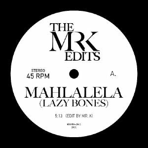 Letta Mbulu / Louie Ramirez – Mahlalela (Lazy Bones) / Barrio Nuevo(Edit by Mr. K) - RSD LIMITED-