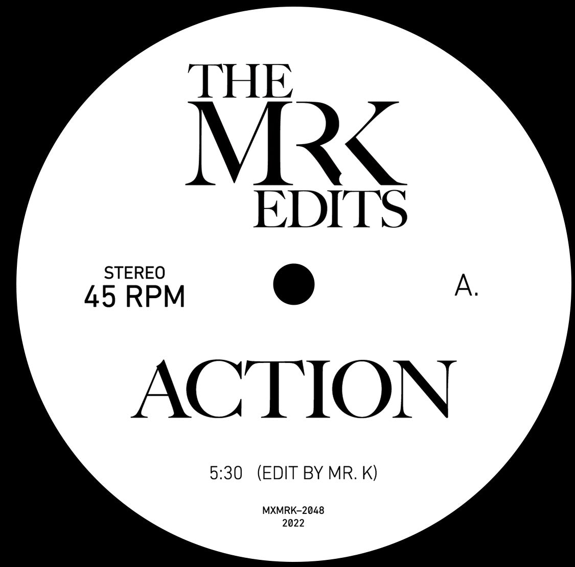 MR.K / ACTION / WORLD FAMOUS (7 inch)