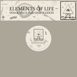 ELEMENTS OF LIFE / INNOCENCE AND INSPIRATION