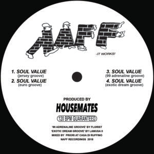 HOUSEMATES / SOUL VALUE (FLORIST AND LAMUSA II REMIXES)