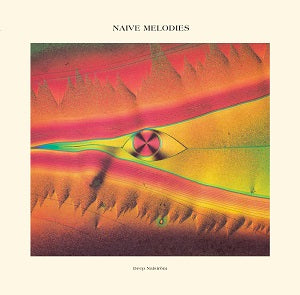 DEEP NALSTROM / NAIVE MELODIES (LP)