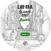 LAY-FAR / SO MANY WAYS REMIXED PART 2