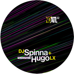 DJ SPINNA & HUGO LX ‎ / THE ASTRAL FLIGHT EP