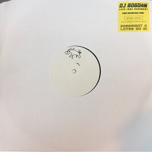 DJ BOGDAN / LOVE INNA BASEMENT