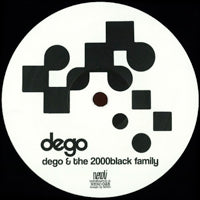 DEGO / DEGO & THE 2000 BLACK FAMILY
