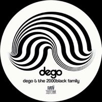 DEGO & THE 2000BLACK FAMILY / THE WAY IT SHOULD BE