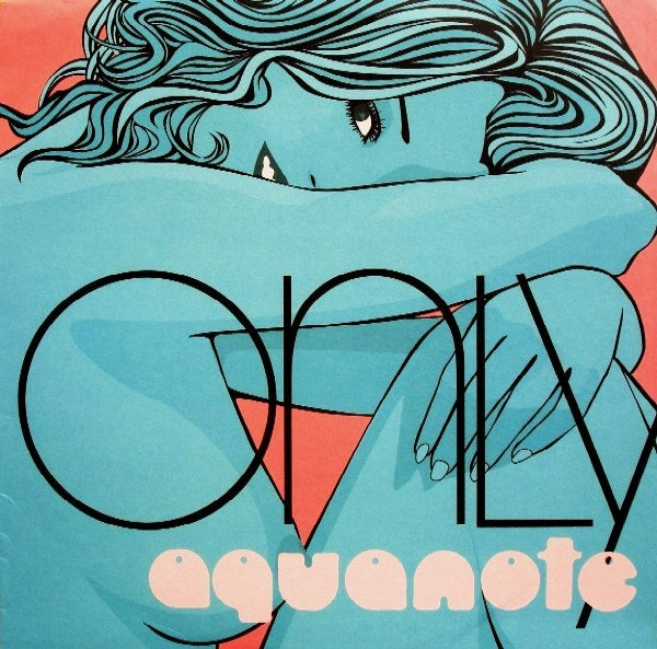 AQUANOTE / ONLY