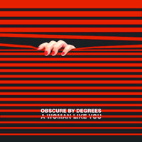 OBSCURE BY DEGREES / A WOMAN LIKE YOU (7 inch)