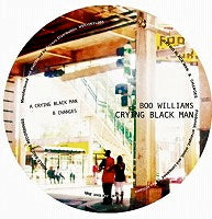 BOO WILLIAMS / CRYING BLACK MAN