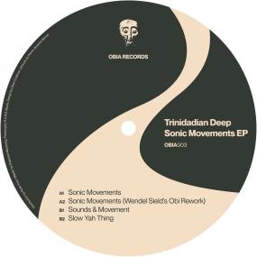 TRINIDADIAN DEEP / SONIC MOVEMENTS EP