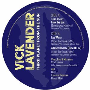 VICK LAVENDER / THIRD PLANET FROM THE SUN