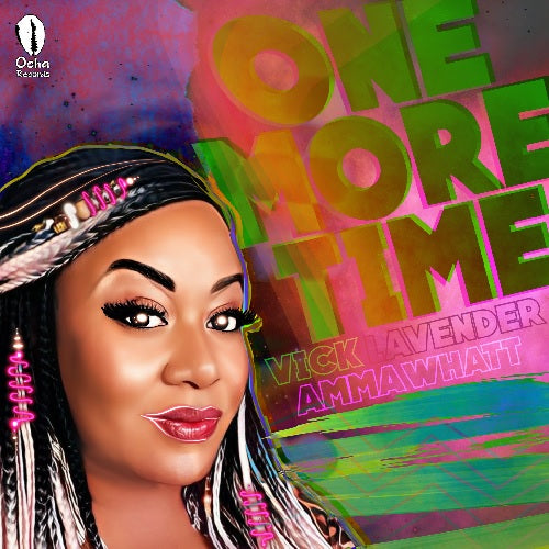 VICK LAVENDER / ONE MORE TIME (feat.AMMA WHATT)