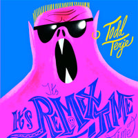 TODD TERJE / IT'S IT'S REMIX TIME TIME