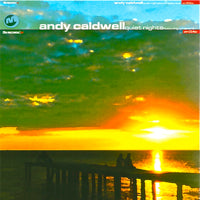 ANDY CALDWELL / QUIET NIGHTS
