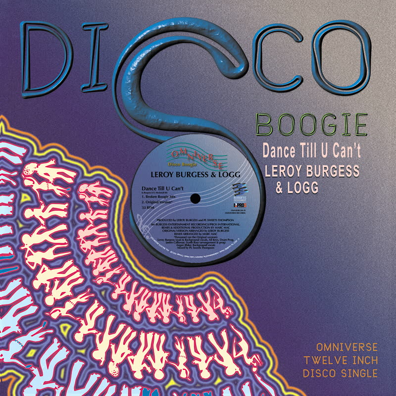 LEROY BURGESS / DANCE TILL U CAN'T