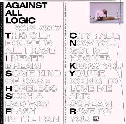 AGAINST ALL LOGIC / 2012-2017 (2LP)
