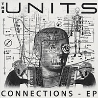 THE UNITS / CONNECTIONS EP - TODD TERJE REMIX